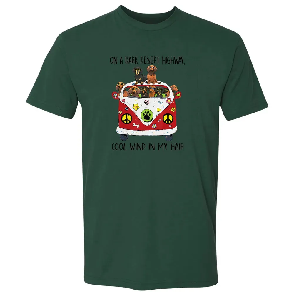 On A Dark Desert Highway Cool Wind in My Hair Dachshund Premium Unisex T-shirt - 12