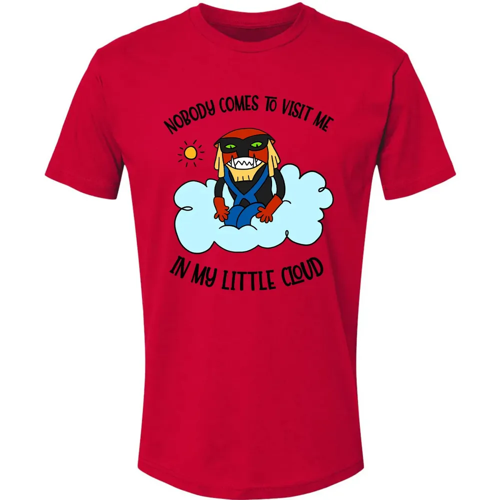 Nobody Visit Me Premium Unisex T-shirt - 6