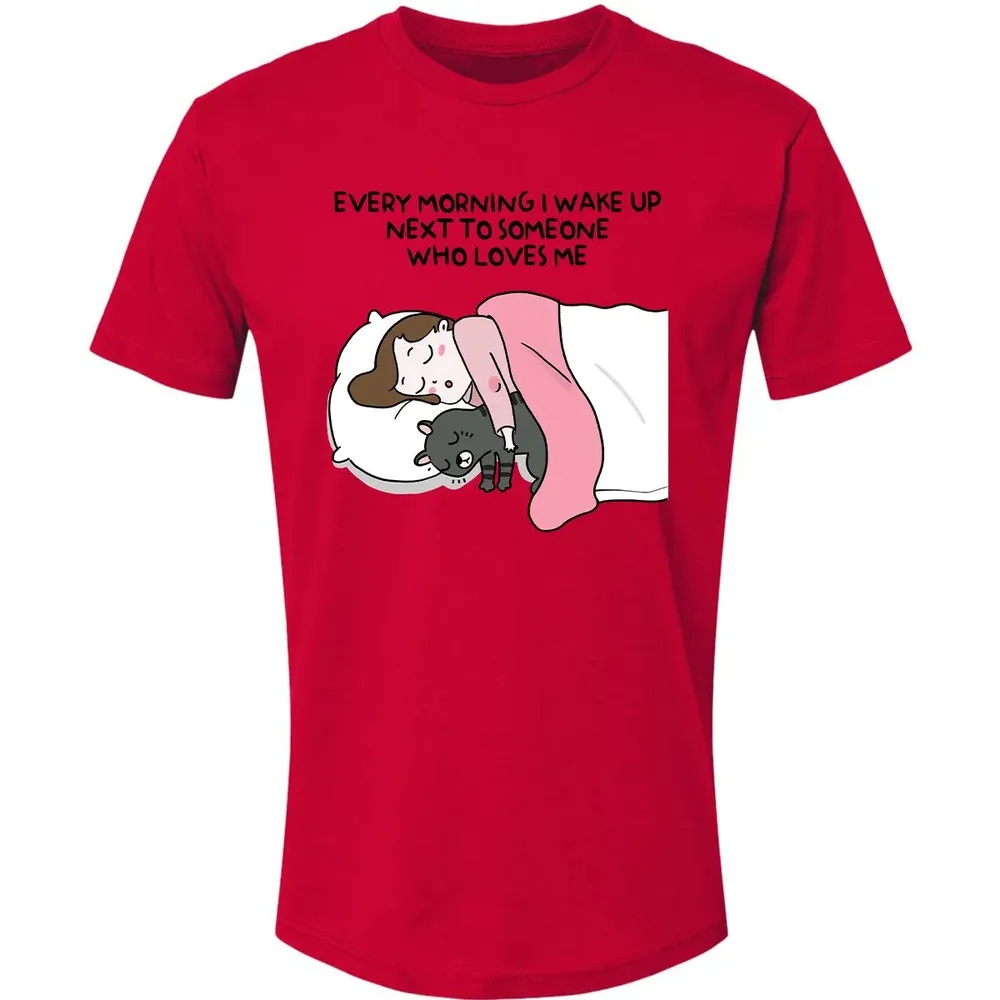 Wake Up Next To Someone Who Loves Me Premium Unisex T-shirt - 6