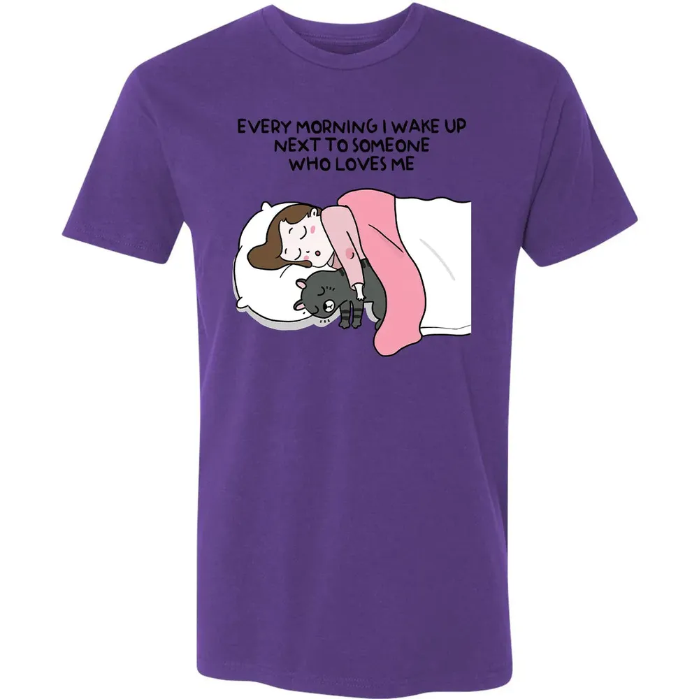 Wake Up Next To Someone Who Loves Me Premium Unisex T-shirt - 7