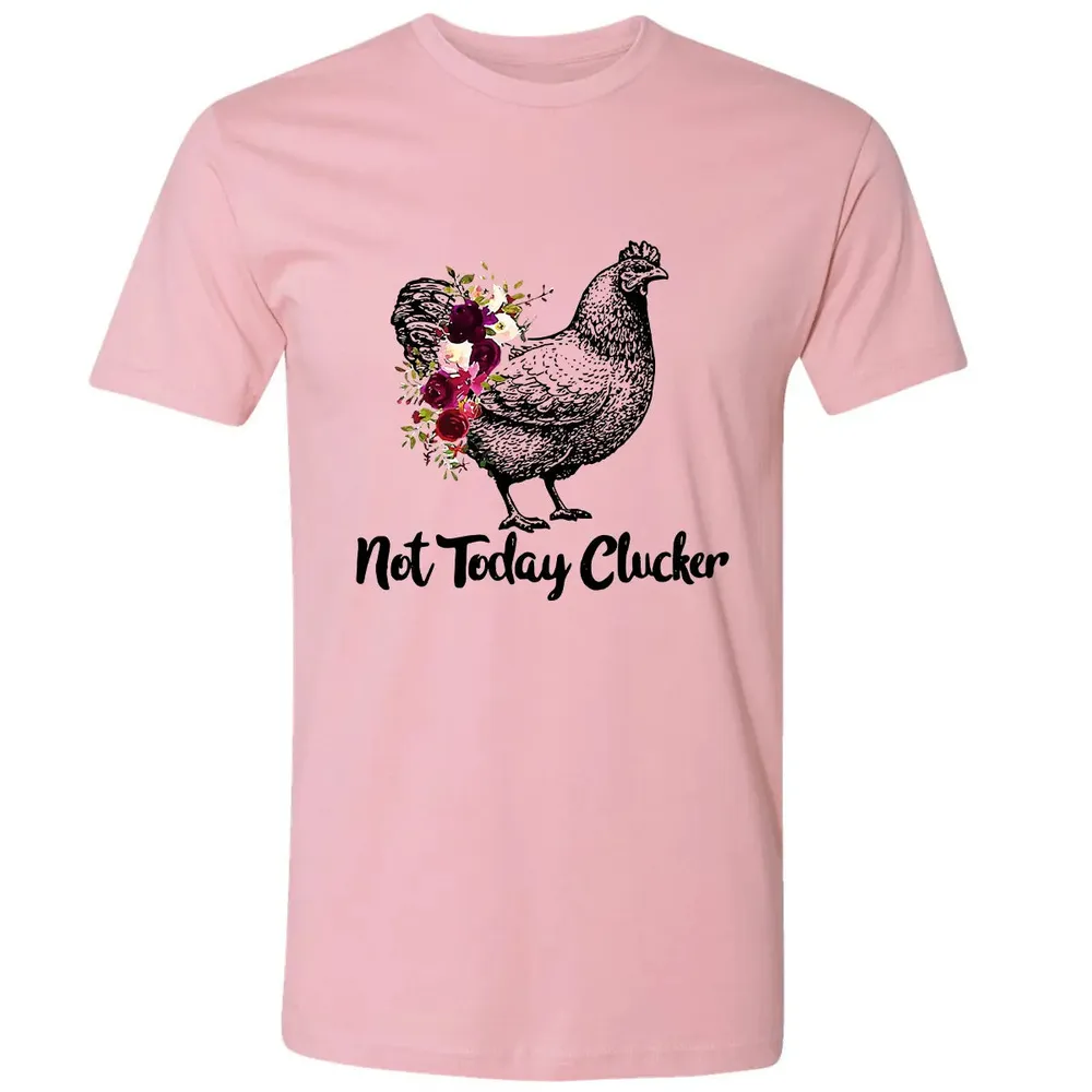 Not Today Clucker Premium Unisex T-shirt - 3