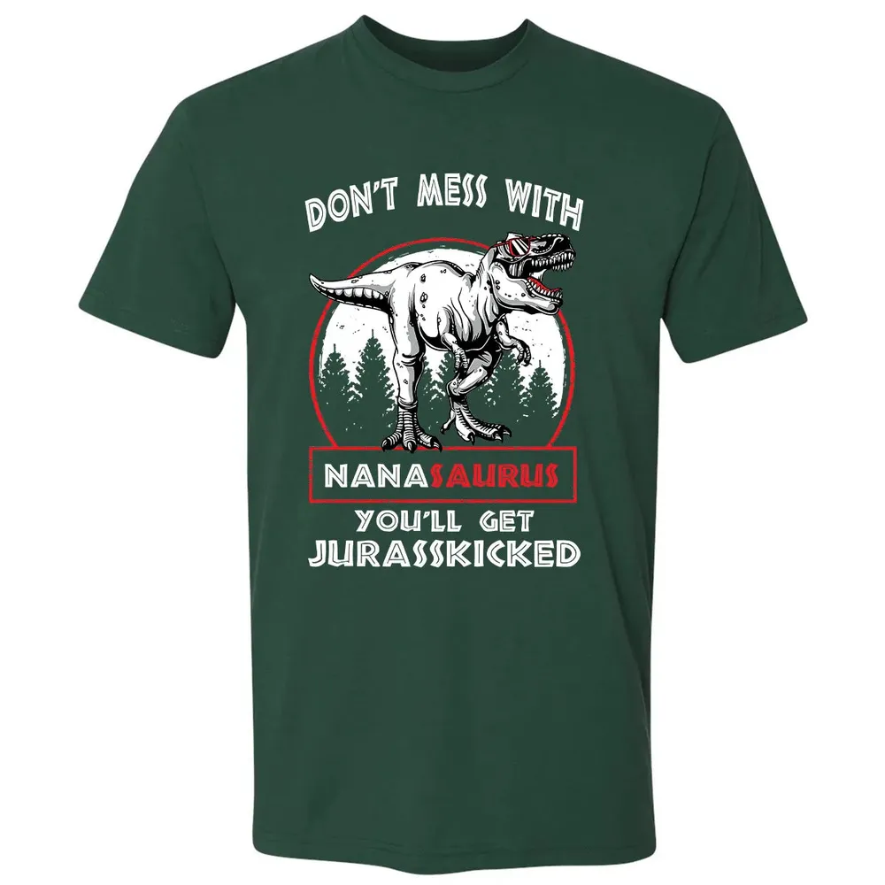 Don't Mess With Nanasaurus Premium Unisex T-shirt - 12