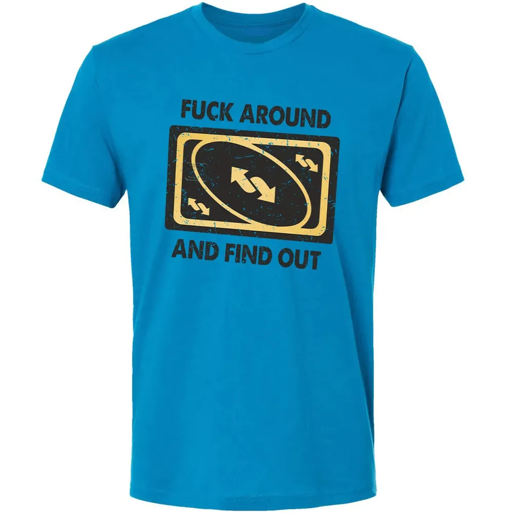 F Around And Find Out Premium Unisex T-shirt - 4