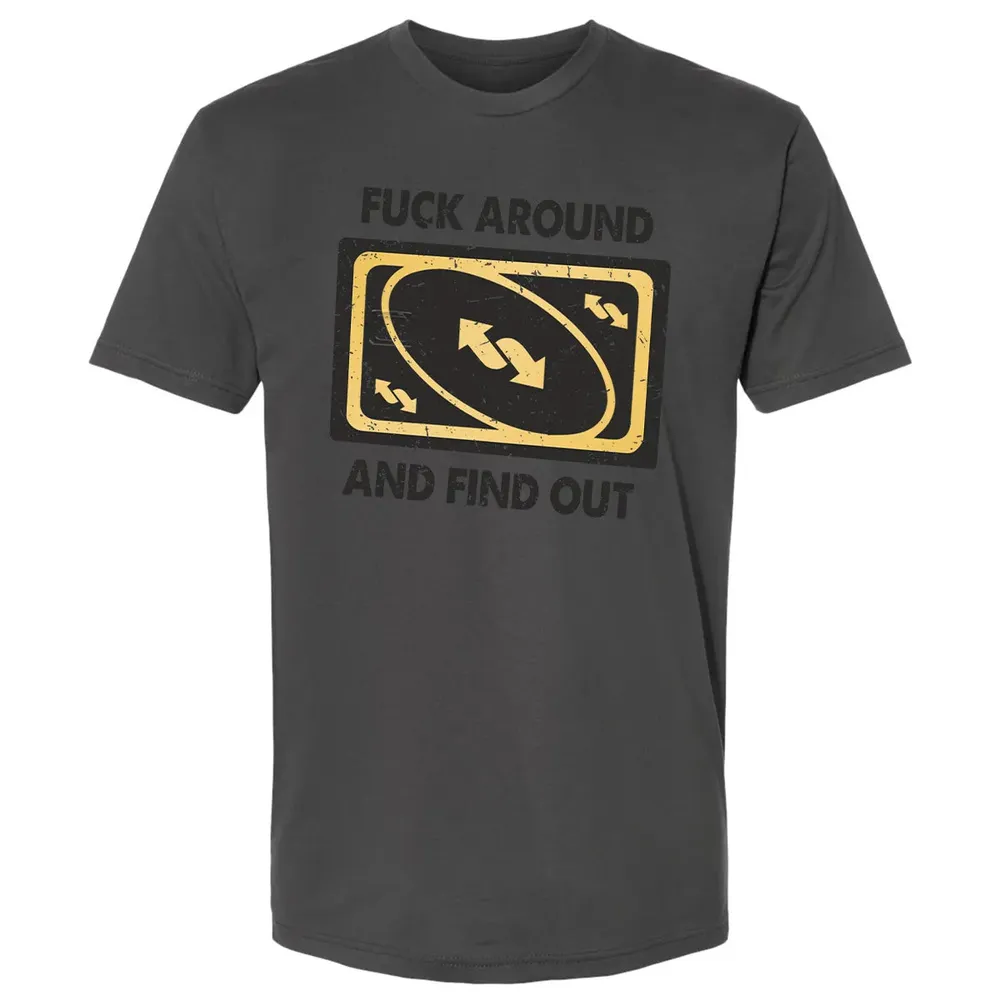 F Around And Find Out Premium Unisex T-shirt - 8