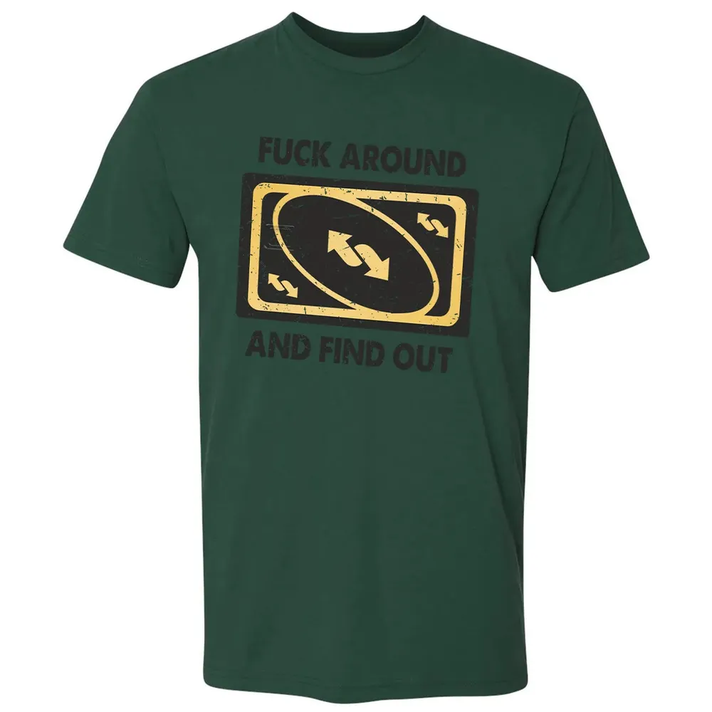 F Around And Find Out Premium Unisex T-shirt - 12