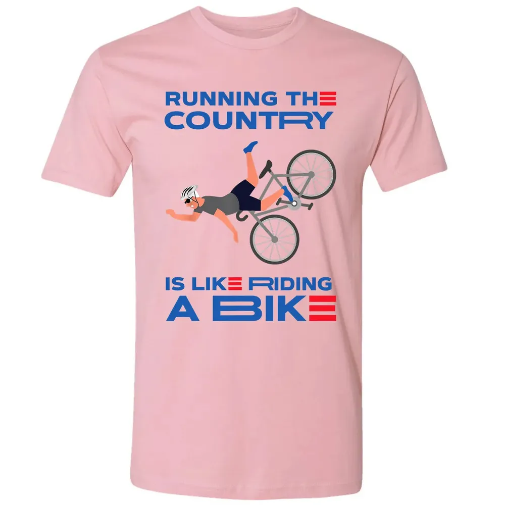 Running The Country Is Like Riding A Bike Premium Unisex T-shirt - 3