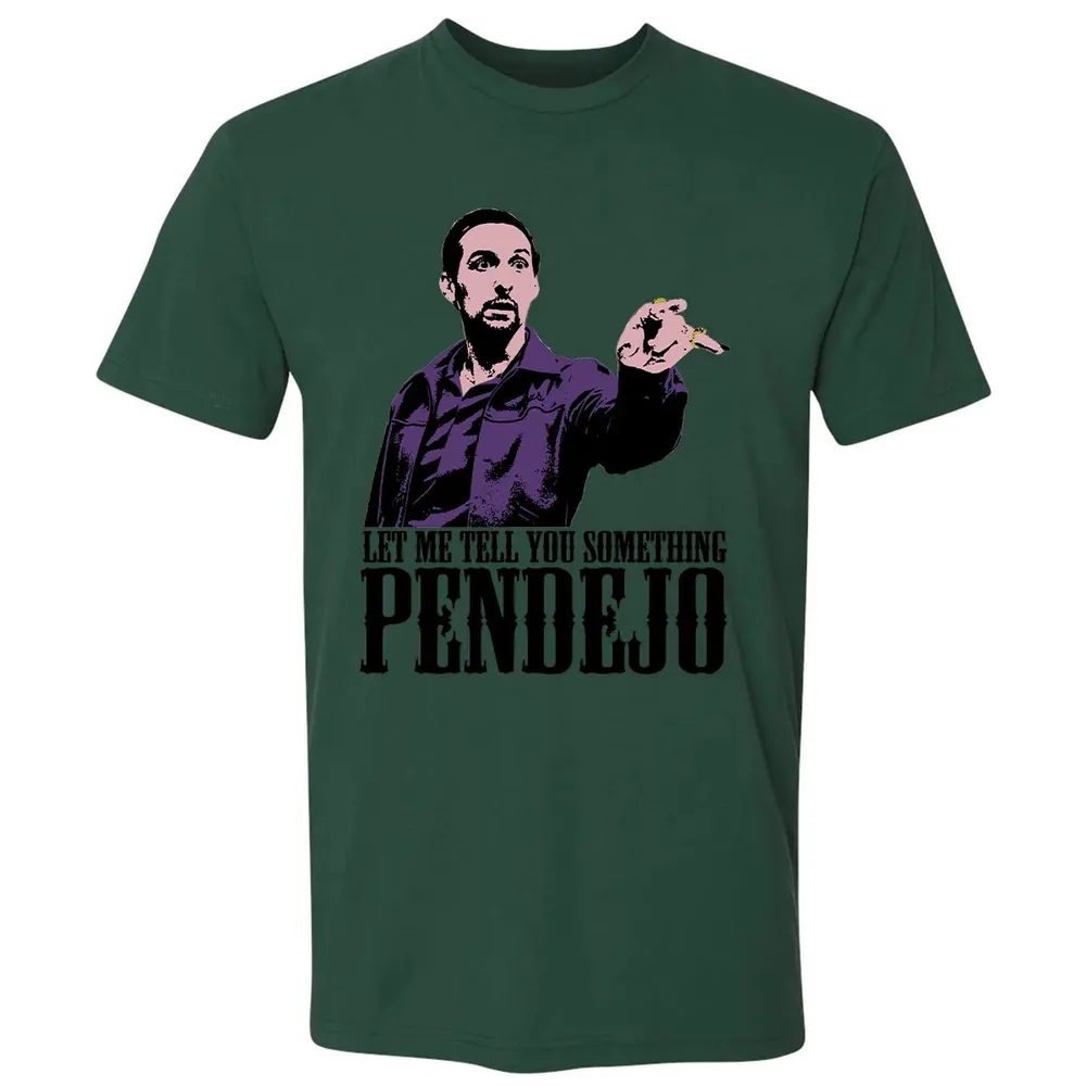 Let Me Tell You Something Pendejo Premium Unisex T-shirt - 12