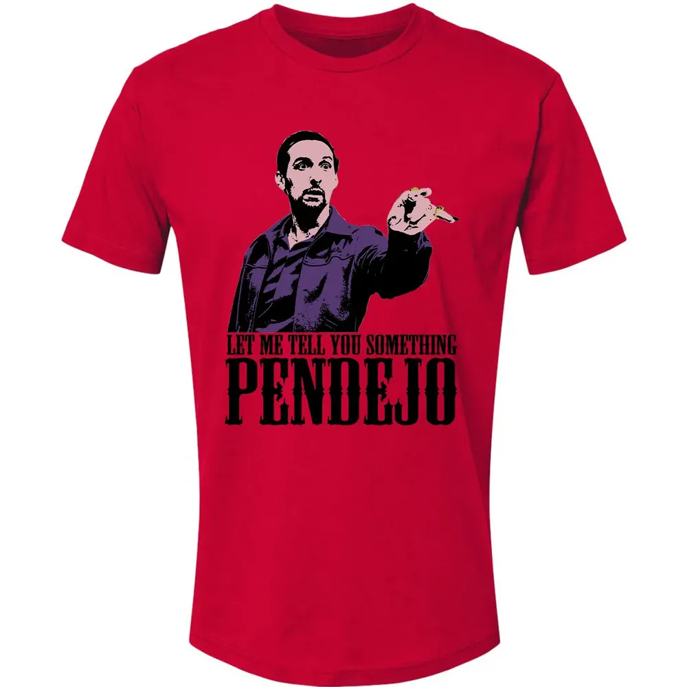 Let Me Tell You Something Pendejo Premium Unisex T-shirt - 6