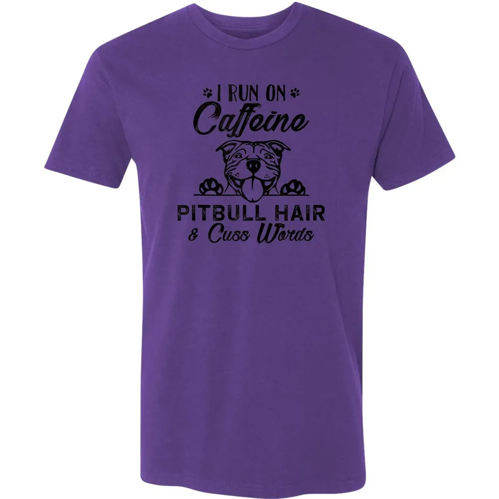 I Run On Caffeine Pitbull Hair And Cuss Words Premium Unisex T-shirt - 7