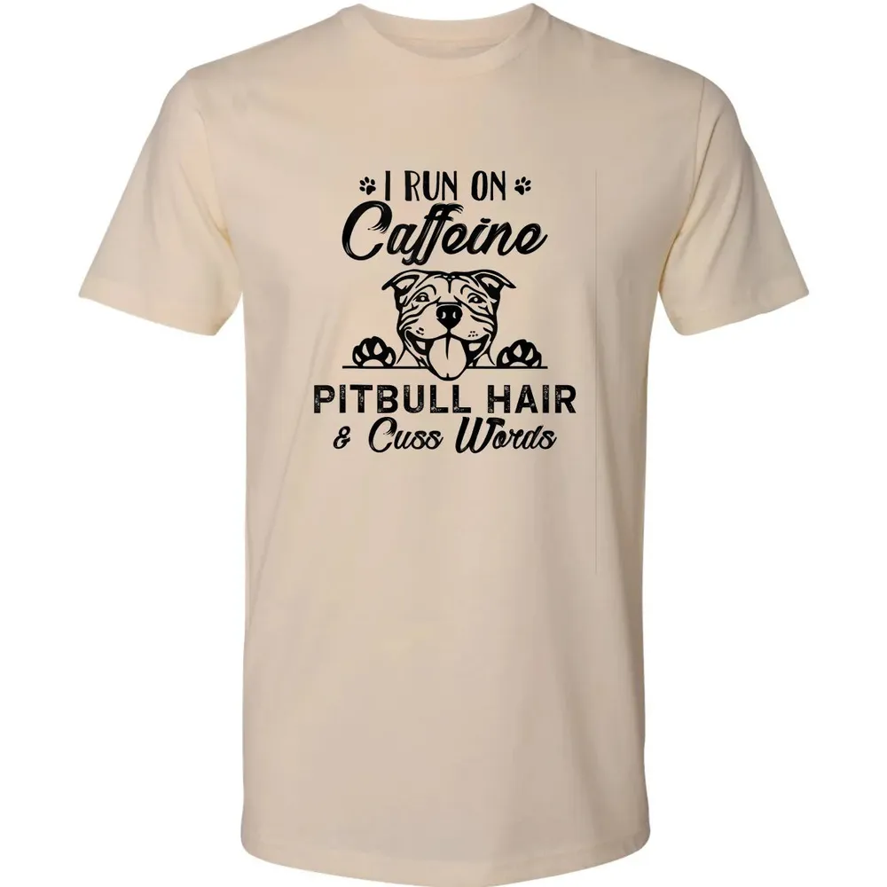 I Run On Caffeine Pitbull Hair And Cuss Words Premium Unisex T-shirt - 2