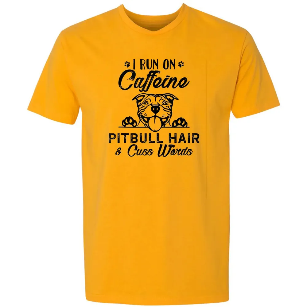 I Run On Caffeine Pitbull Hair And Cuss Words Premium Unisex T-shirt - 11