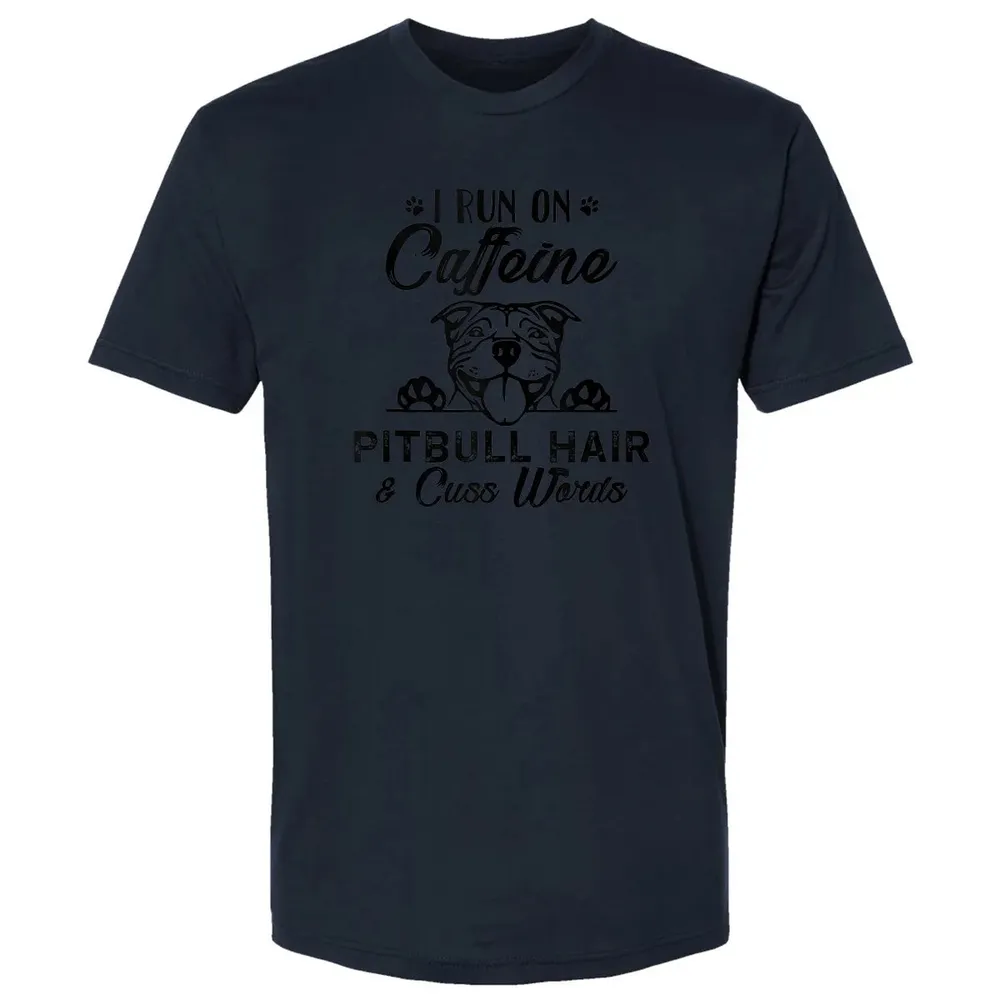 I Run On Caffeine Pitbull Hair And Cuss Words Premium Unisex T-shirt - 13