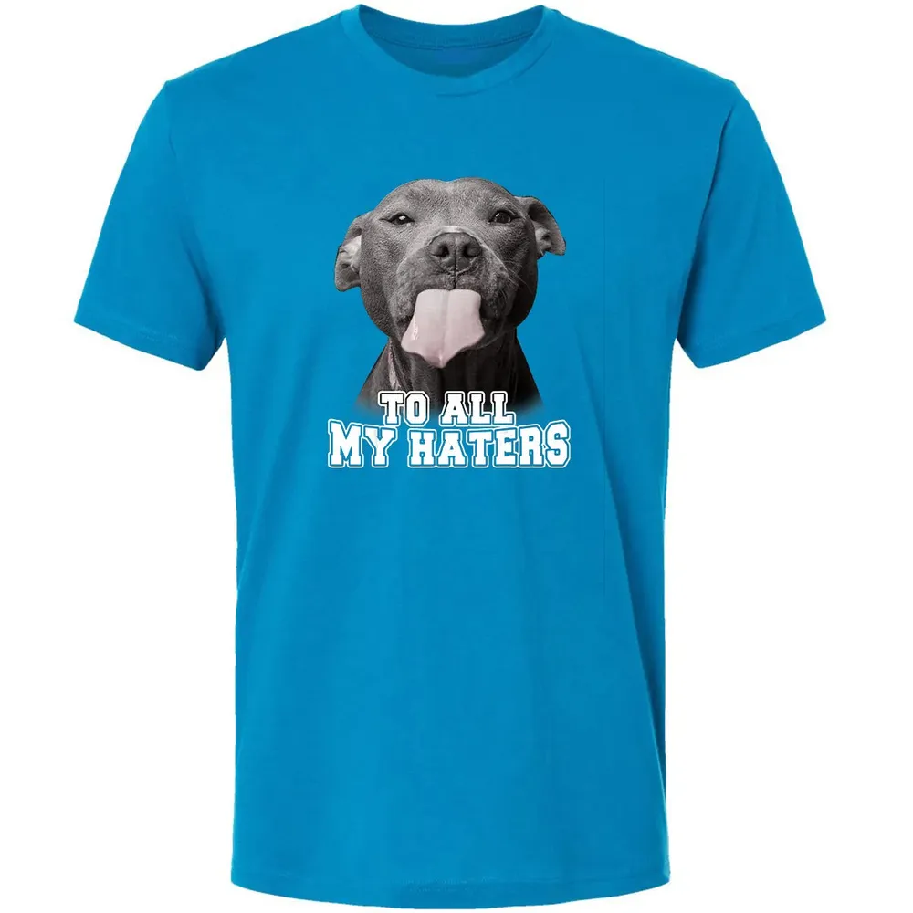 Funny Pitbull To All My Haters  Pitbull Dog Lover Gift Premium Unisex T-shirt - 15