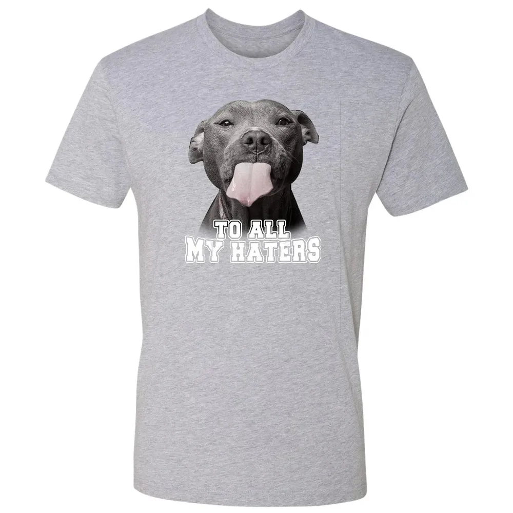Funny Pitbull To All My Haters  Pitbull Dog Lover Gift Premium Unisex T-shirt - 9
