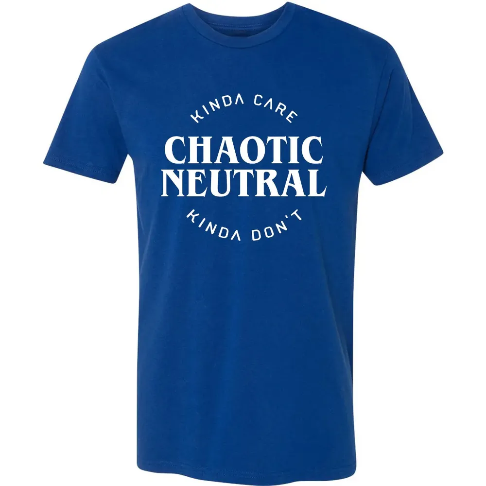 Chaotic Neutral Alignment Kinda Care Kinda Don t Premium Unisex T-shirt - 10