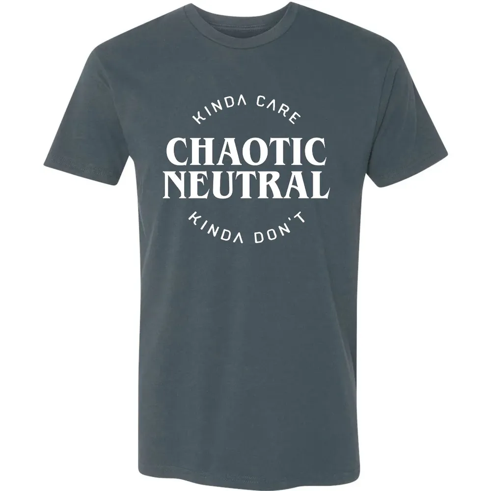 Chaotic Neutral Alignment Kinda Care Kinda Don t Premium Unisex T-shirt - 14