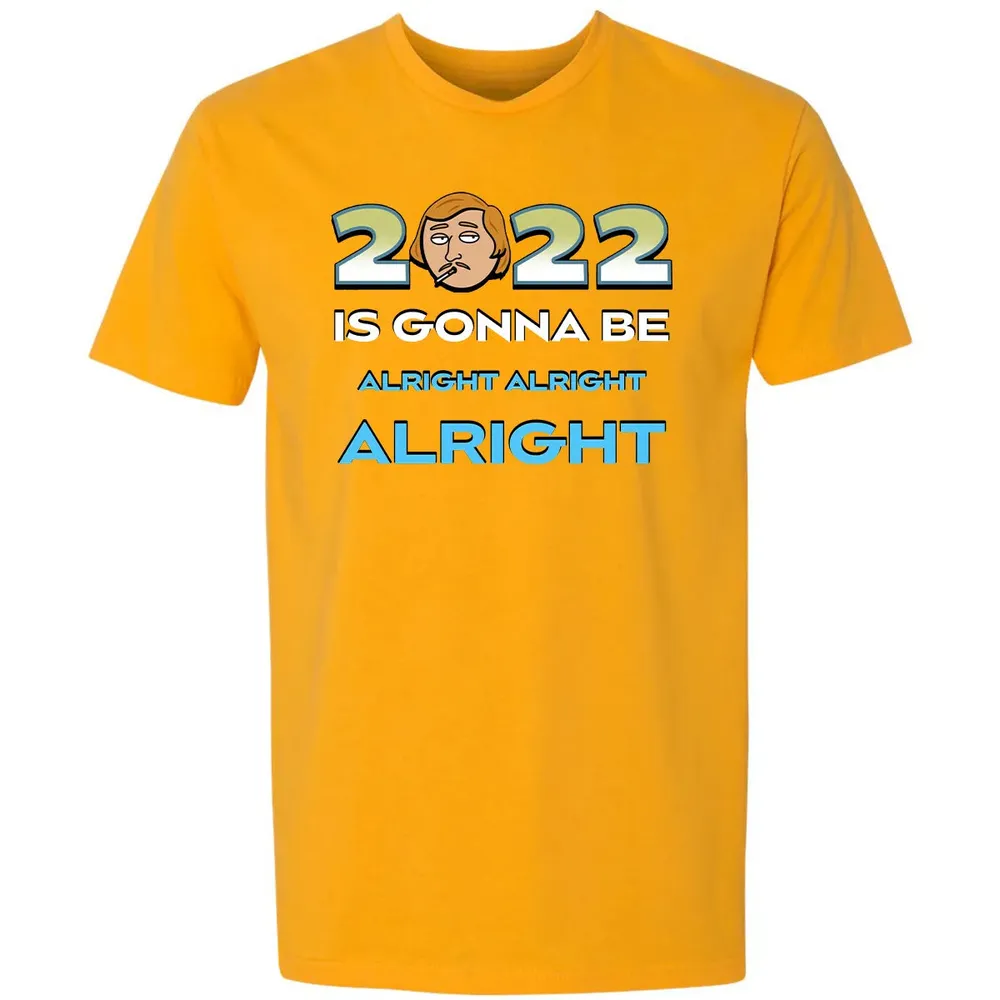2022 Is Gonna Be Alright Premium Unisex T-shirt - 11