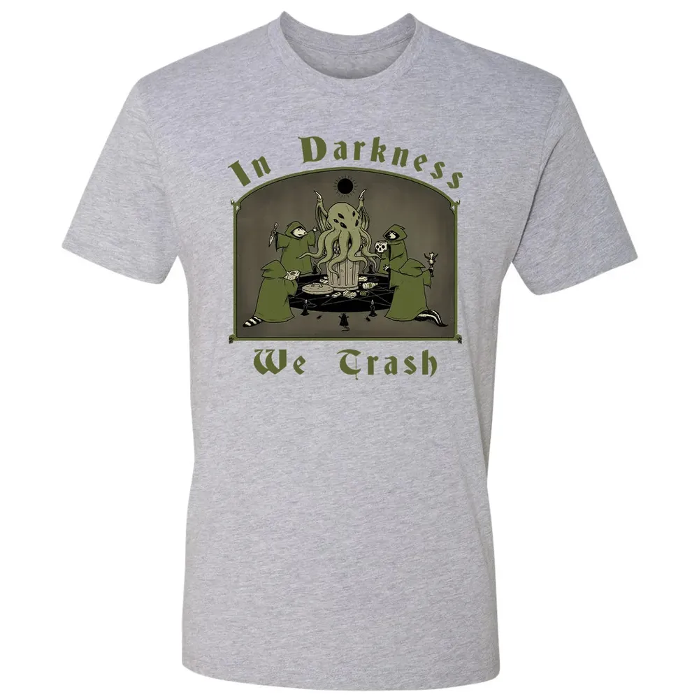 In Darkness We Trash Premium Unisex T-shirt - 9