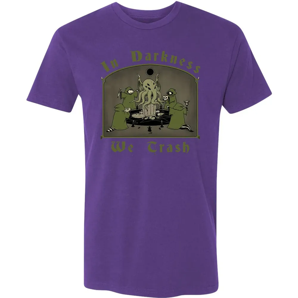 In Darkness We Trash Premium Unisex T-shirt - 7
