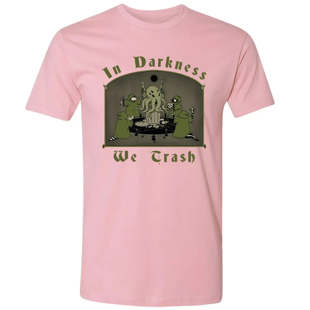 In Darkness We Trash Premium Unisex T-shirt - 3