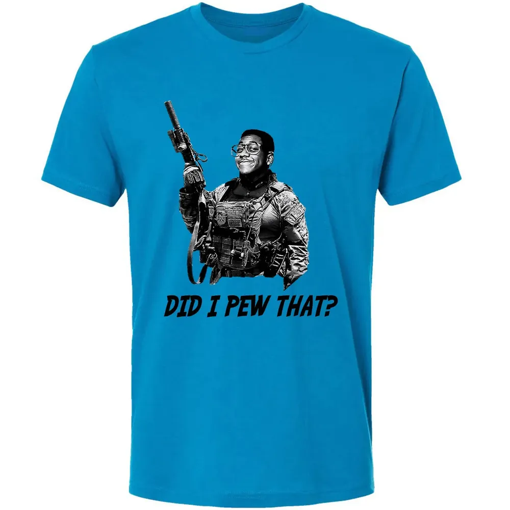 Did I Pew That? Premium Unisex T-shirt - 4