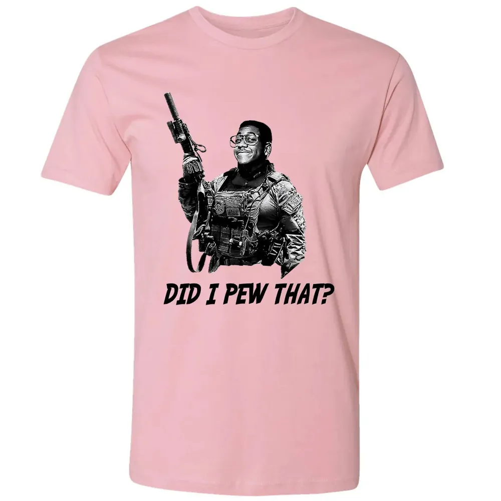 Did I Pew That? Premium Unisex T-shirt - 3