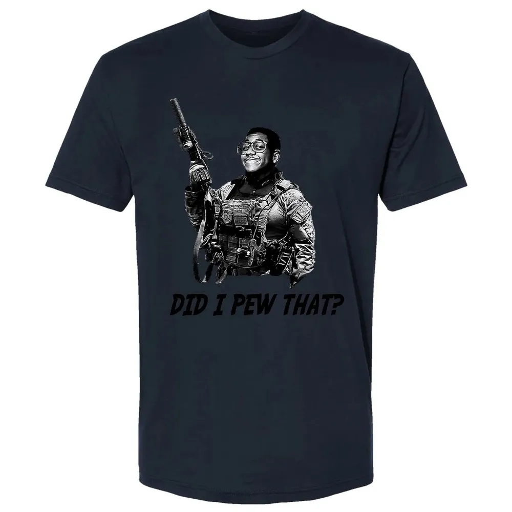 Did I Pew That? Premium Unisex T-shirt - 13