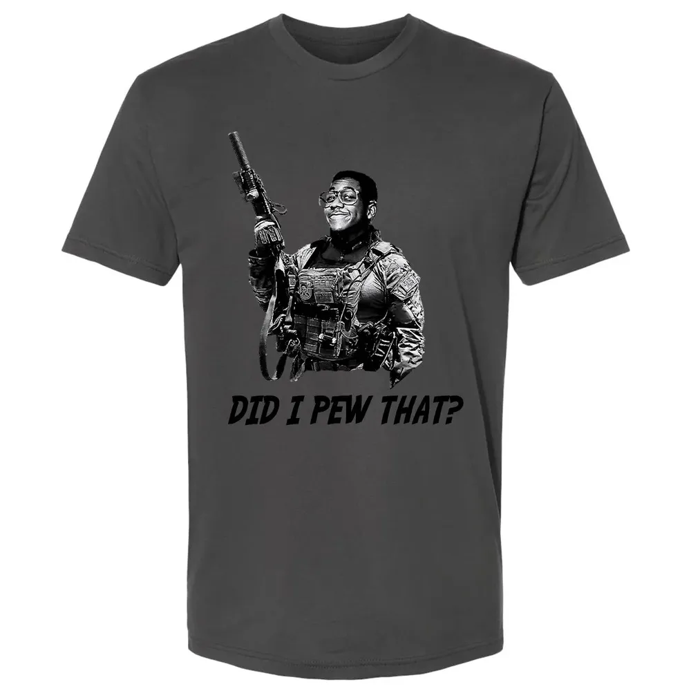 Did I Pew That? Premium Unisex T-shirt - 8