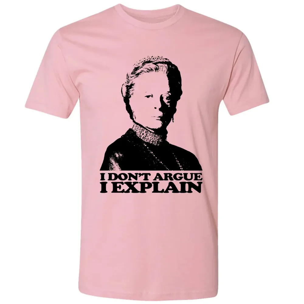 I Dont Argue I Explain Premium Unisex T-shirt - 3