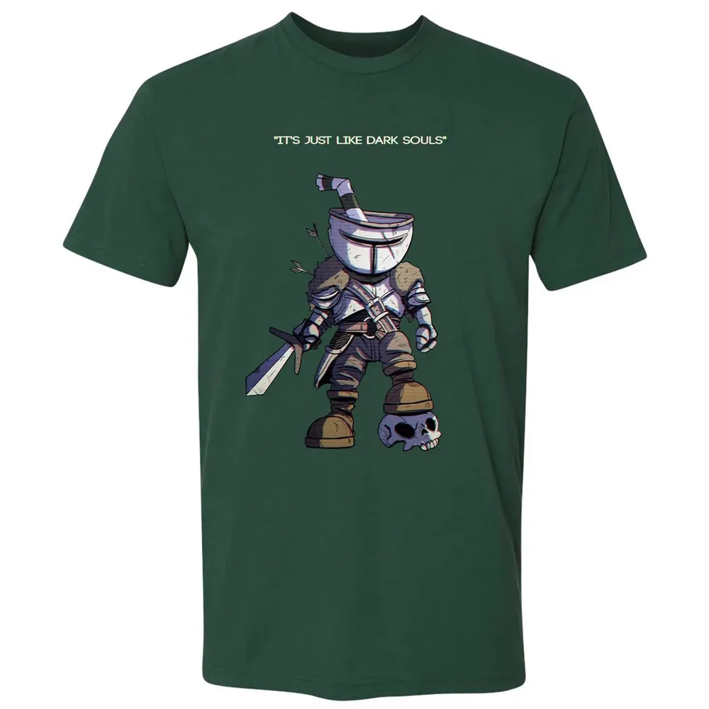 Just Like Dark Souls Premium Unisex T-shirt - 12