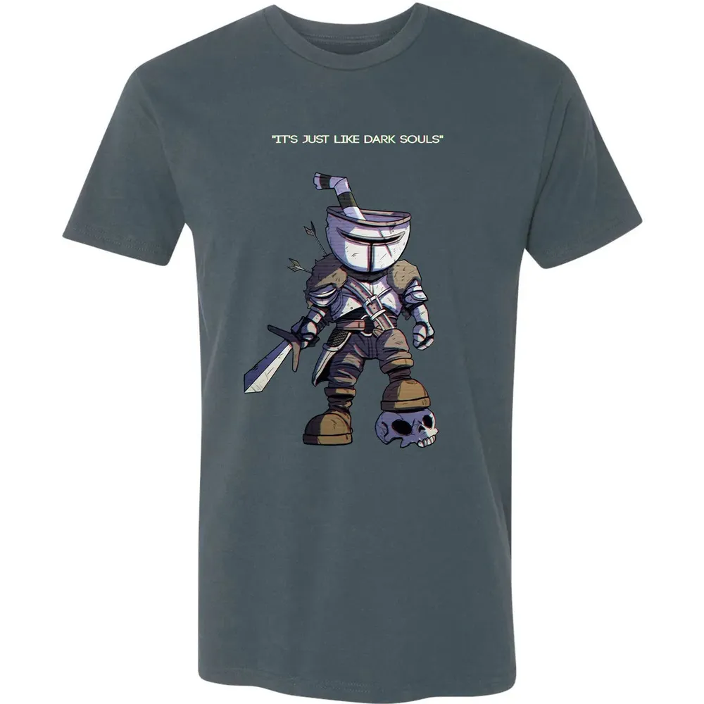 Just Like Dark Souls Premium Unisex T-shirt - 14