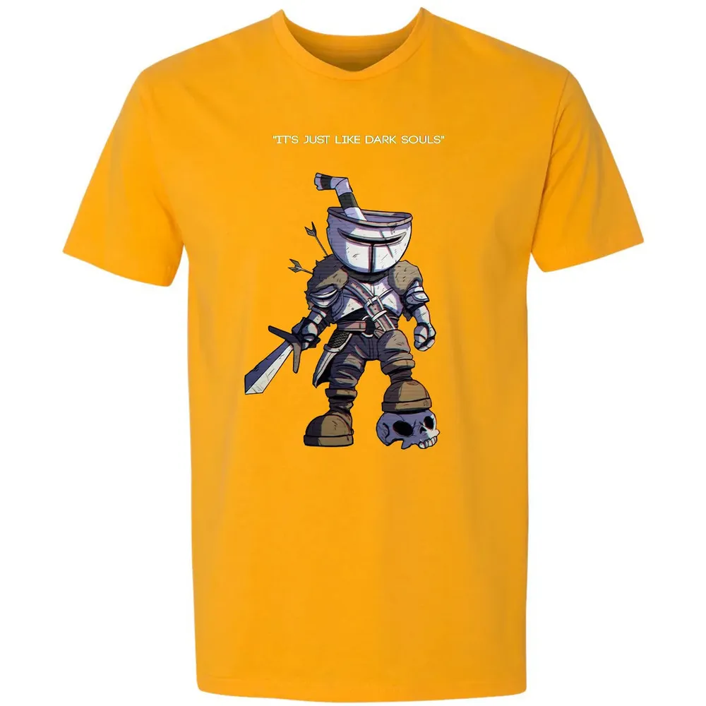 Just Like Dark Souls Premium Unisex T-shirt - 11