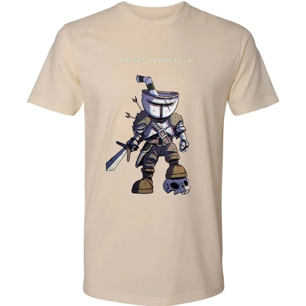 Just Like Dark Souls Premium Unisex T-shirt - 13