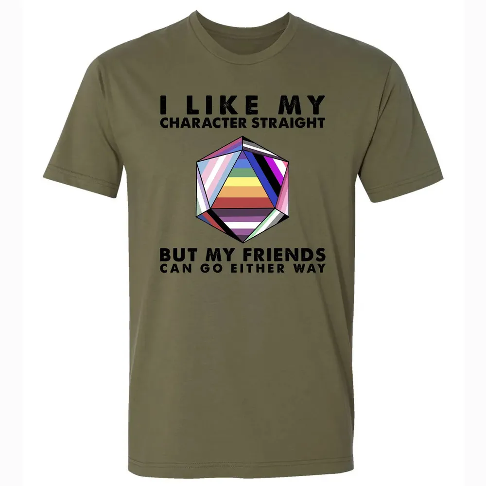 My Character Straight But Friends Can Go Either Way Premium Unisex T-shirt - 5