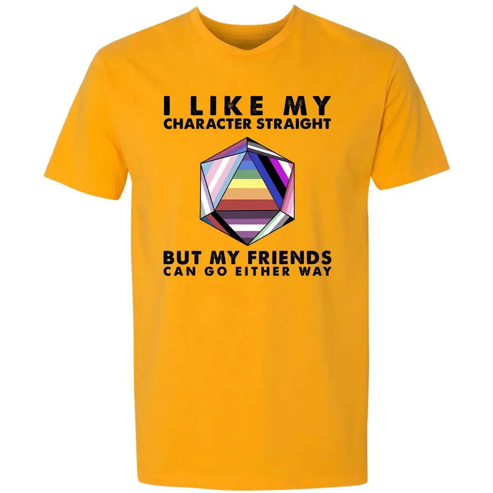 My Character Straight But Friends Can Go Either Way Premium Unisex T-shirt - 11
