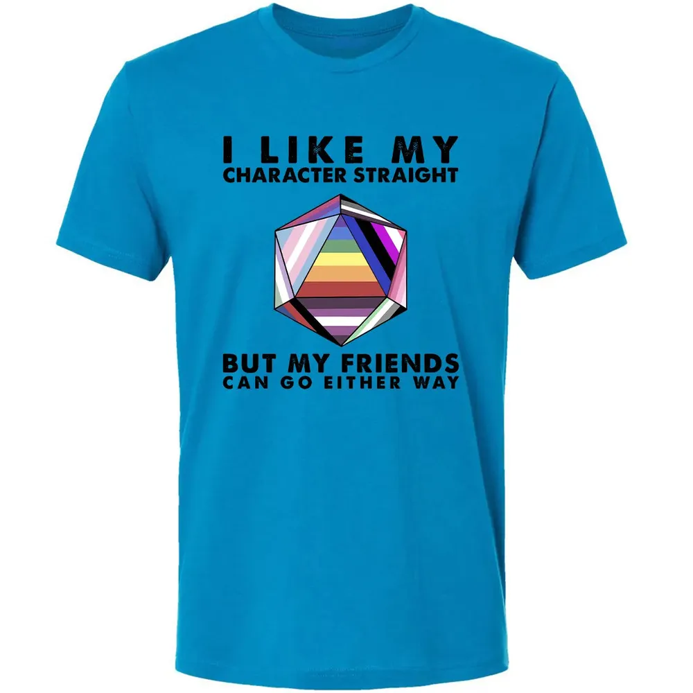 My Character Straight But Friends Can Go Either Way Premium Unisex T-shirt - 4