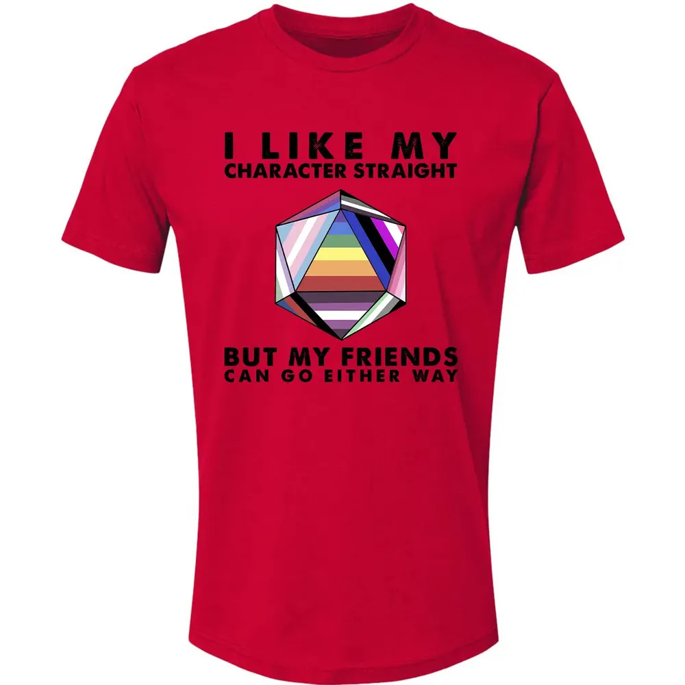 My Character Straight But Friends Can Go Either Way Premium Unisex T-shirt - 6