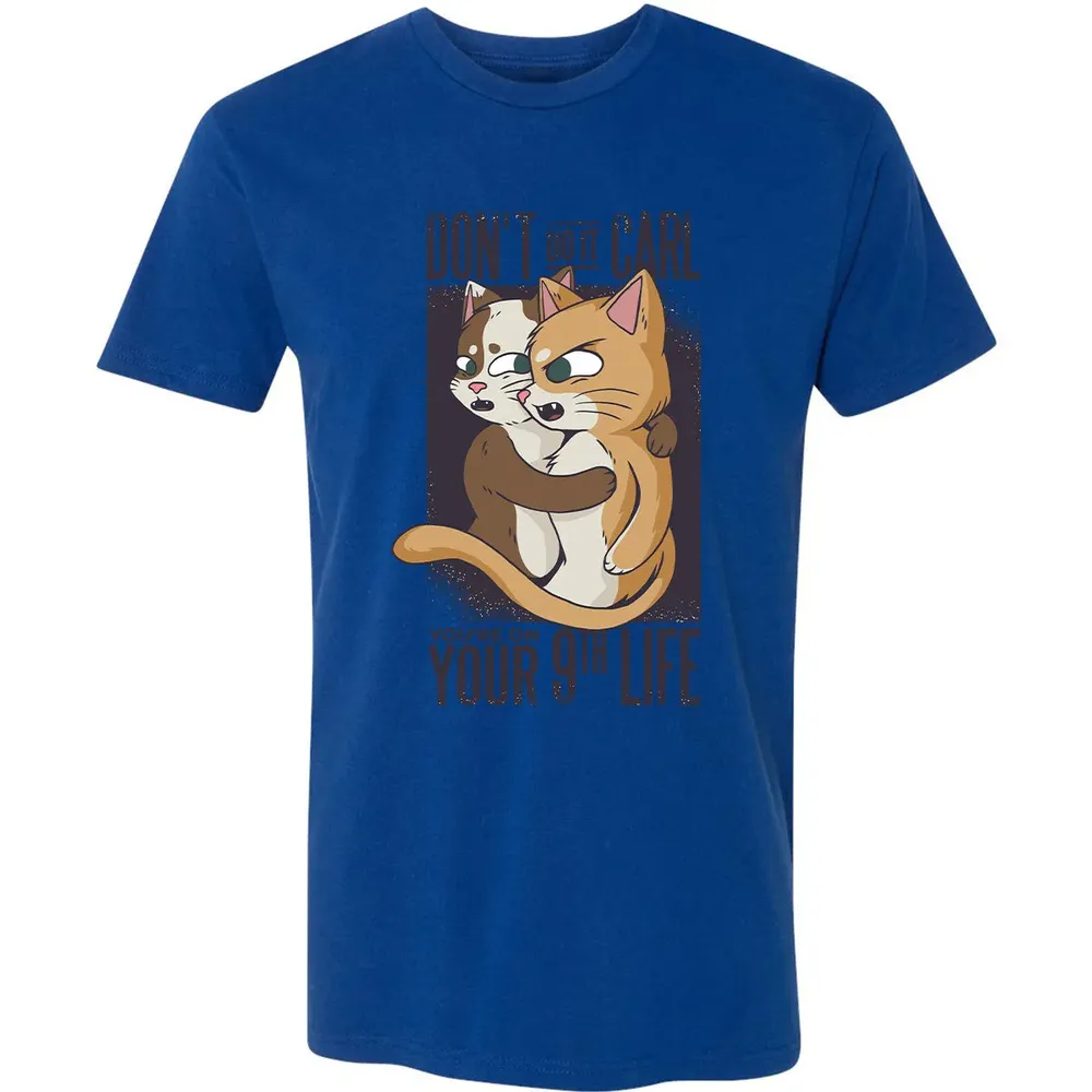 You're On Your 9th Life Premium Unisex T-shirt - 10