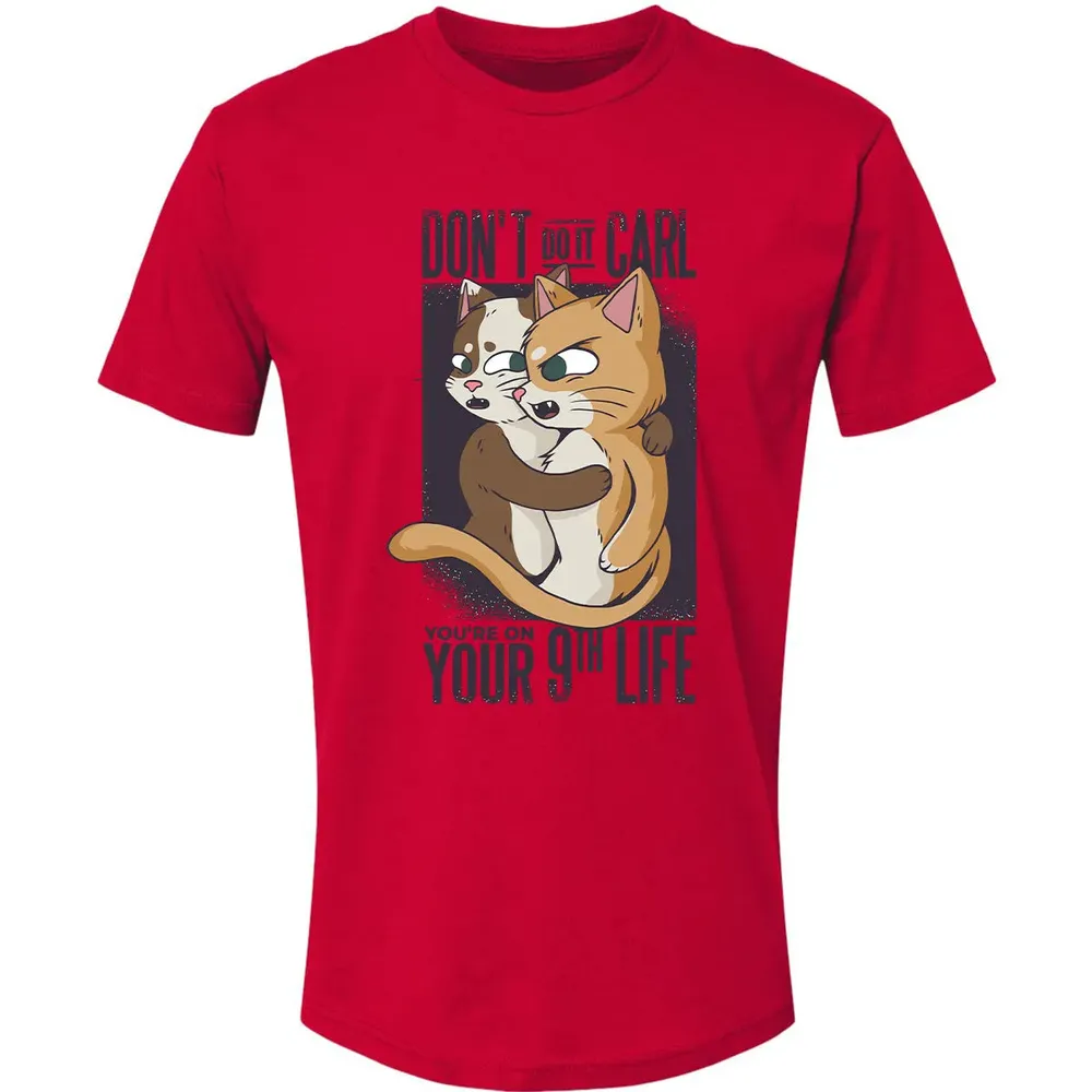 You're On Your 9th Life Premium Unisex T-shirt - 6