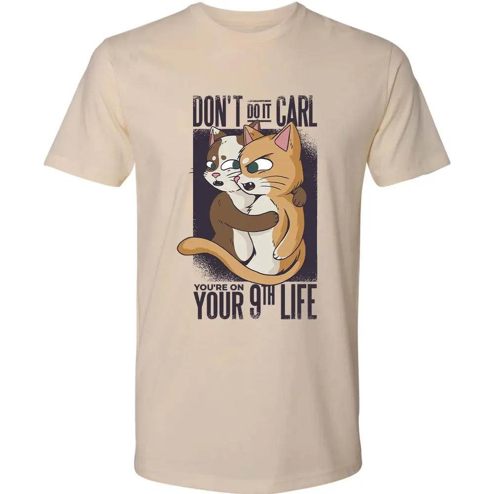 You're On Your 9th Life Premium Unisex T-shirt - 2