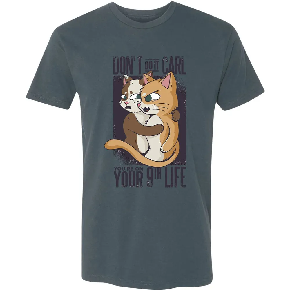 You're On Your 9th Life Premium Unisex T-shirt - 14