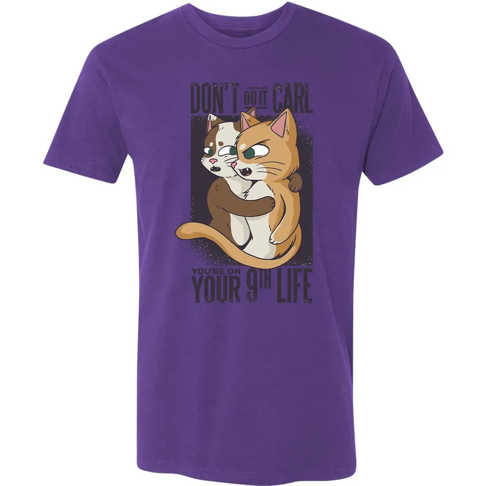 You're On Your 9th Life Premium Unisex T-shirt - 7