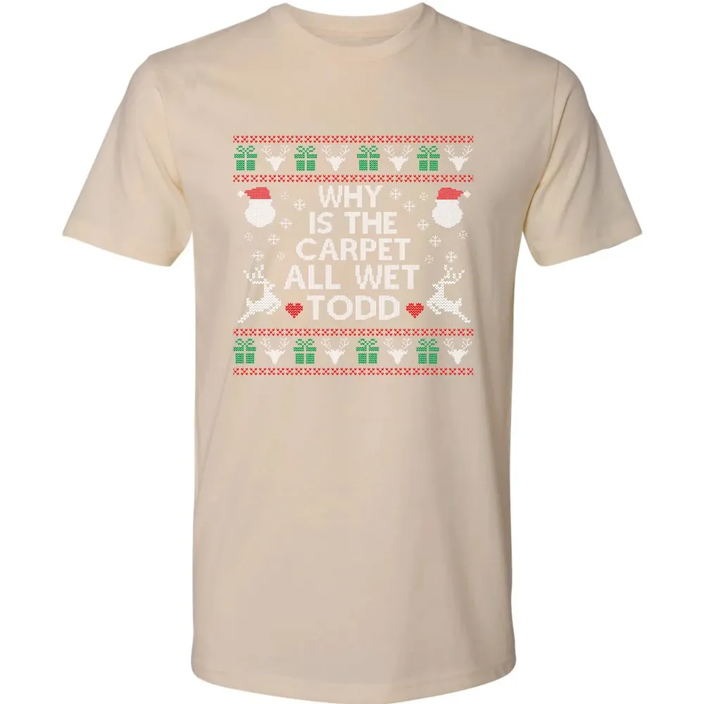 Why Is The Carpet All Wet Premium Unisex T-shirt - 13