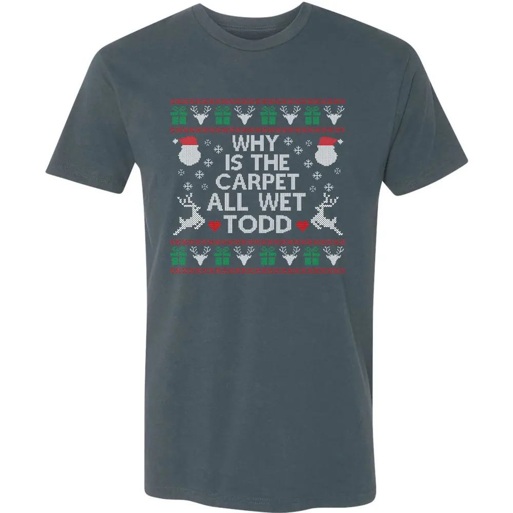 Why Is The Carpet All Wet Premium Unisex T-shirt - 14