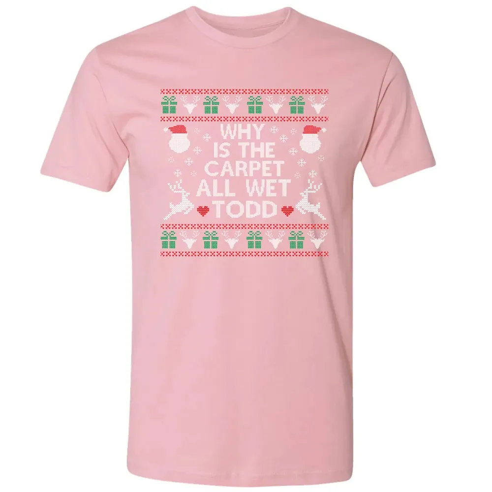 Why Is The Carpet All Wet Premium Unisex T-shirt - 3