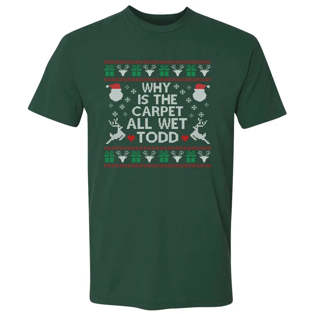 Why Is The Carpet All Wet Premium Unisex T-shirt - 12