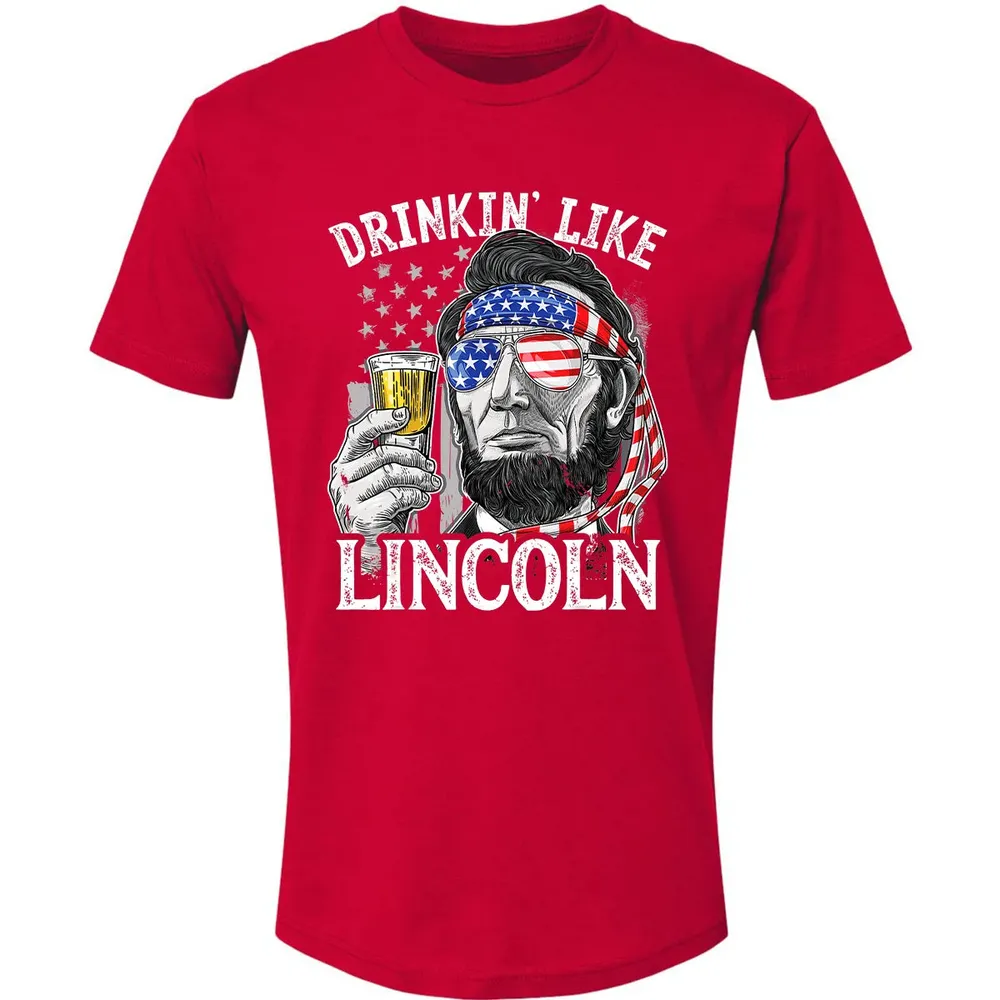 4th of July s for Men Drinking Like Lincoln Abraham Premium Unisex T-shirt - 6