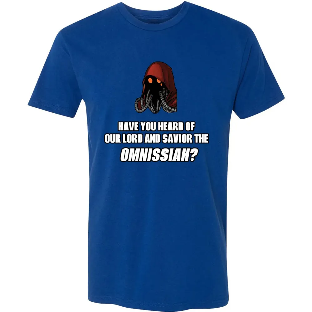 Have You Heard Of Our Lord And Savior The Omnissiah? Premium Unisex T-shirt - 10