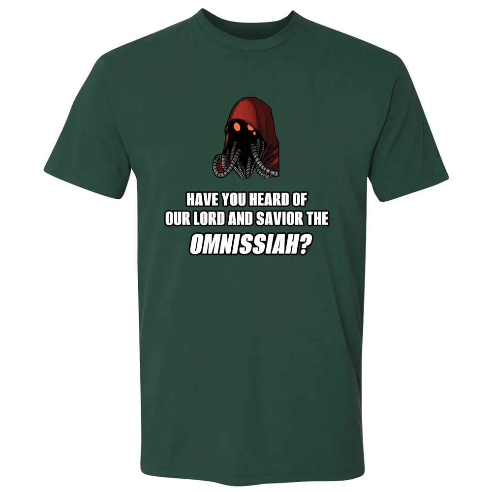 Have You Heard Of Our Lord And Savior The Omnissiah? Premium Unisex T-shirt - 12