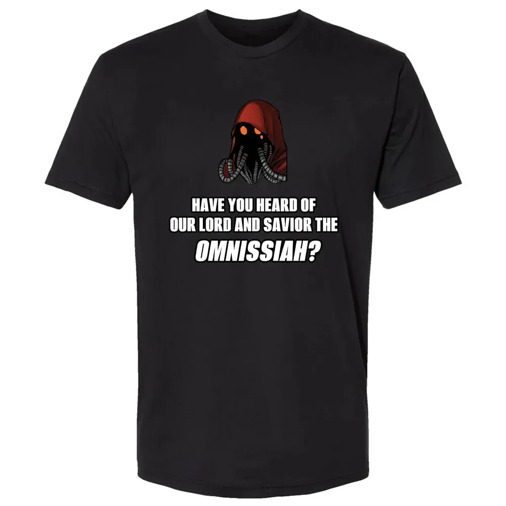 Have You Heard Of Our Lord And Savior The Omnissiah? Premium Unisex T-shirt - 15